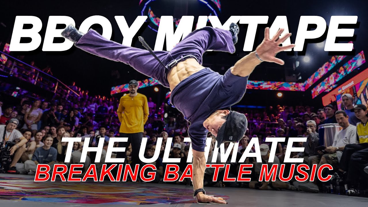 Bboy Music Kill The Beat Power Moves Mixtape 2025