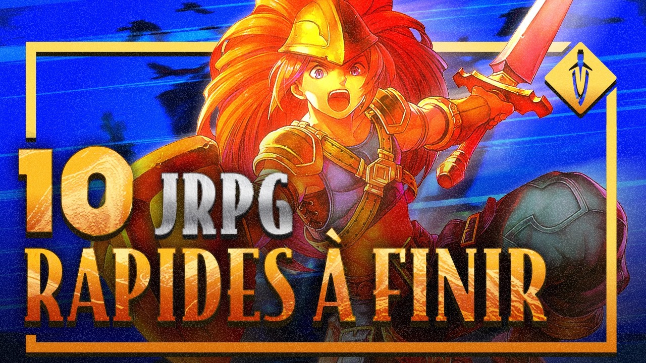 10 JRPG QUI RESPECTENT VOTRE TEMPS