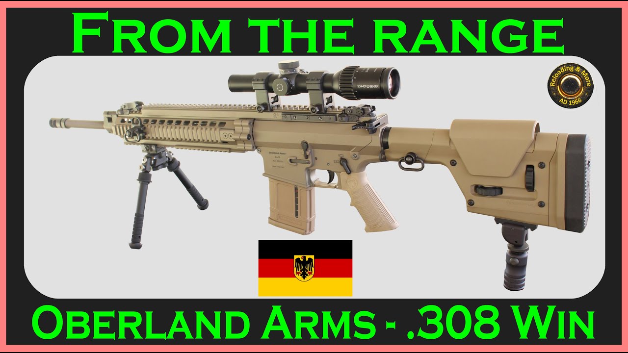 Oberland Arms OA-10 DMR in .308 Winchester with Schmidt & Bender optic - From the shooting range.