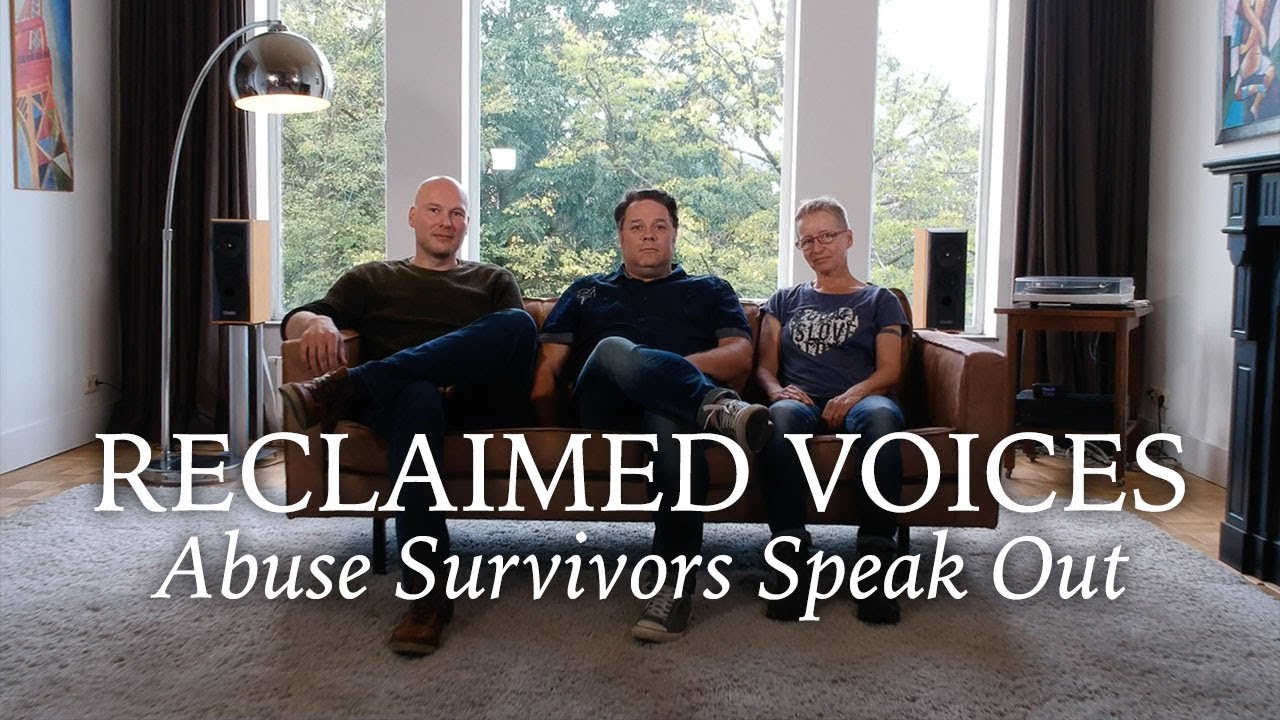 Reclaimed Voices: Abuse Survivors Speak Out