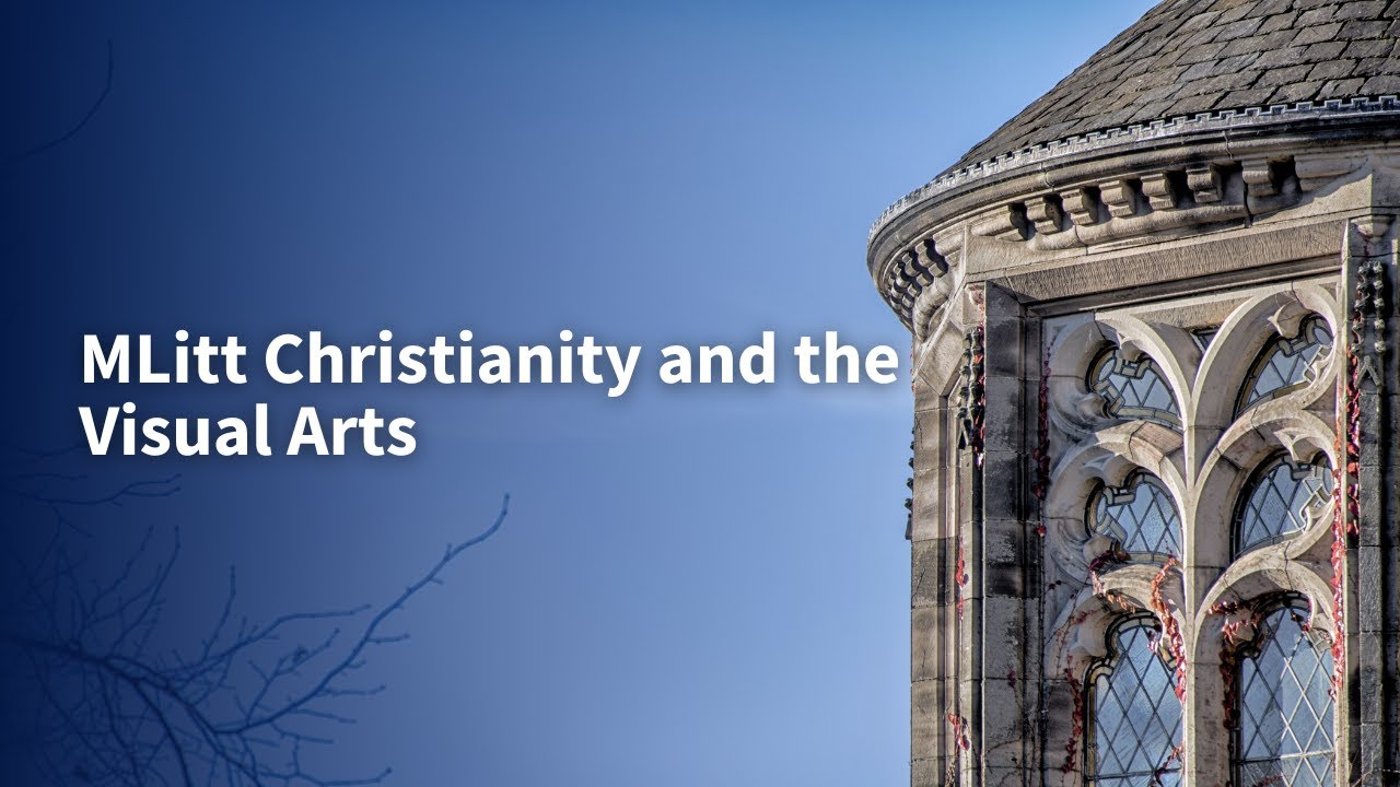 Art History at Aberdeen | MLitt Christianity & the Visual Arts