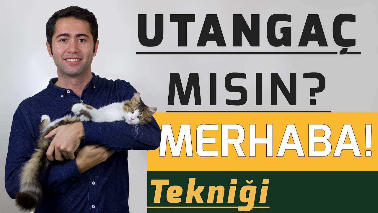 Utangaçlık Çekingenlik Nasıl Aşılır? Merhaba Tekniği!