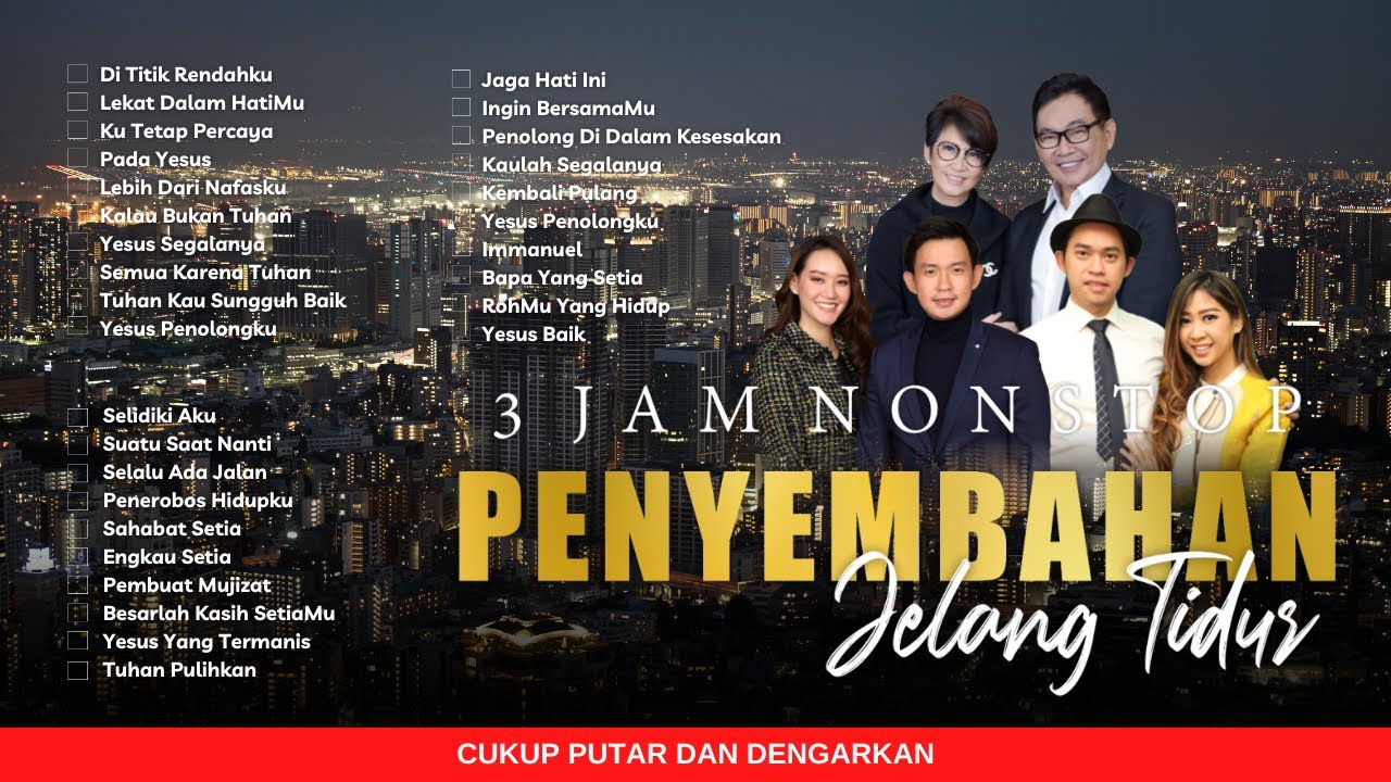 3 JAM NONSTOP PENYEMBAHAN JELANG TIDUR EPS. 18