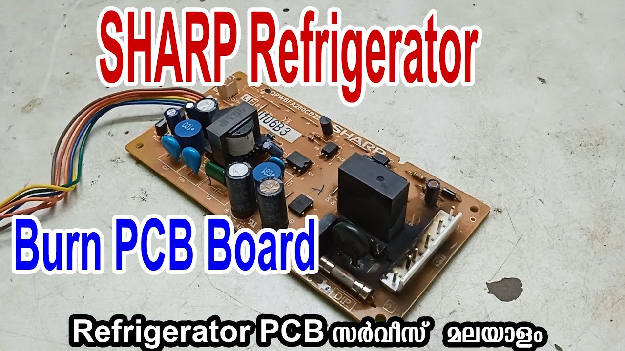 SHARP Refrigerator PCB Board Burn In High Voltage || PCB Repair || Malayalam