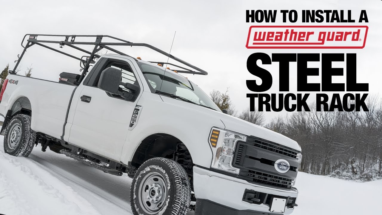 How To Install a WEATHER GUARD® Steel Truck Rack | Step By-Step Guide