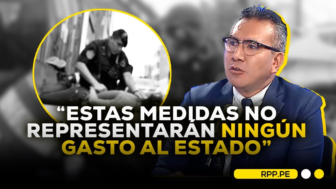Exviceministro cuestiona eficacia del nuevo reglamento contra la inseguridad #ADNRPP