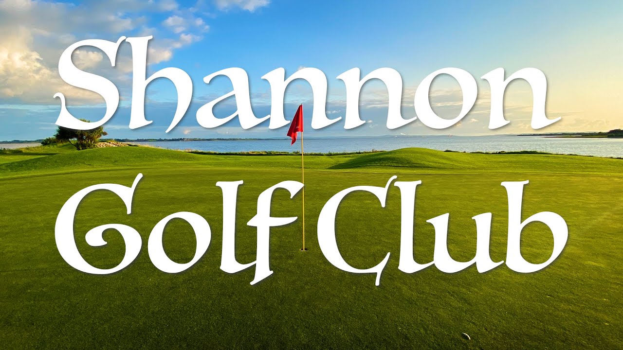 Tee Time | Shannon Golf Club | Clare | Ep.3
