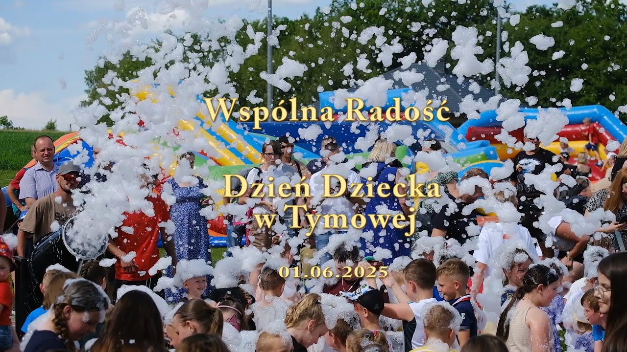 Dzień Dziecka w Tymowej  - 01.06. 2025r