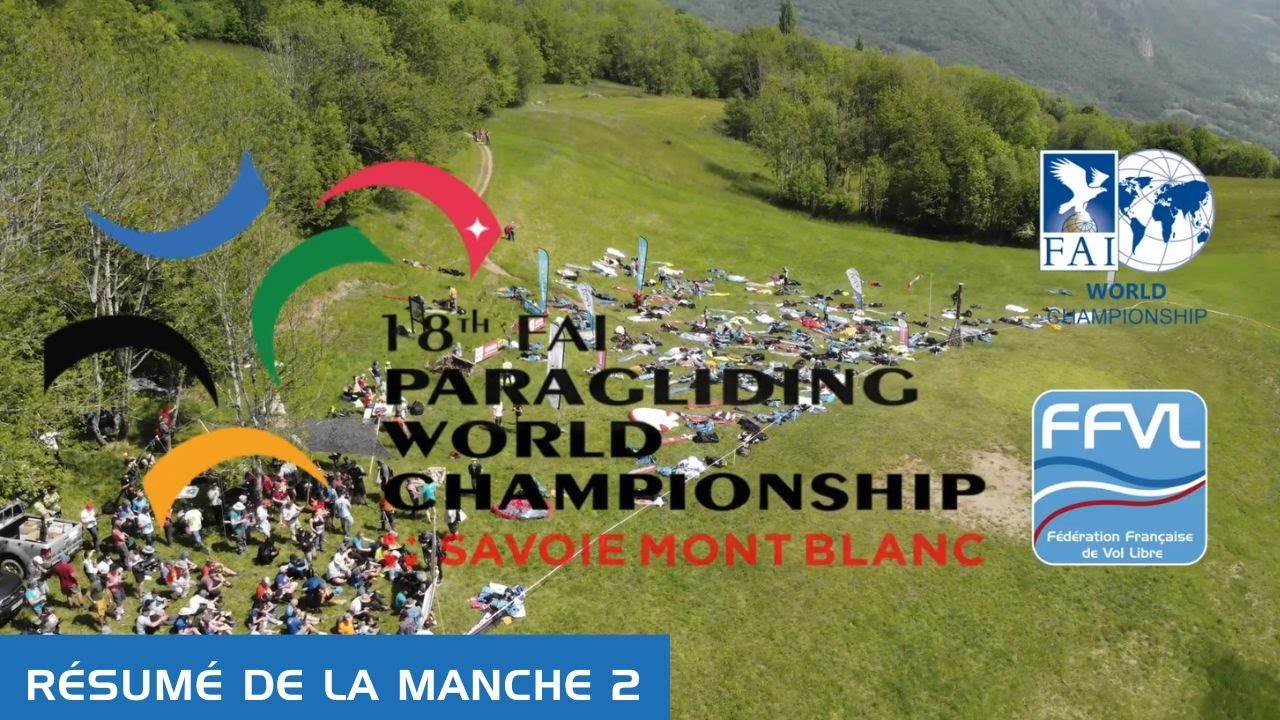 Résumé de la Manche 2 : Championnats du Monde de Parapente 2023 à Chamoux sur Gelon (France)