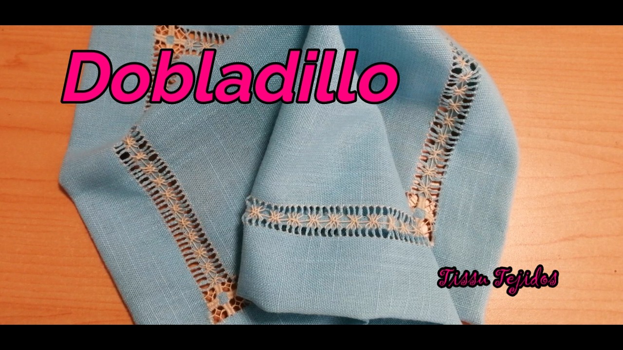 COMO HACER DOBLADILLO#vainicas y deshilados@TissuTejidos