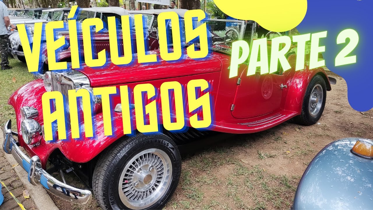 PASSEIO DE VEÍCULOS ANTIGOS / RAPOSO, RJ - PARTE 2