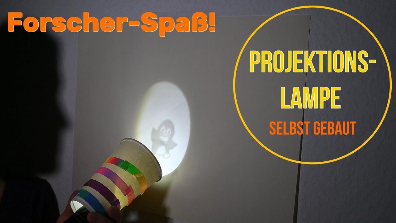 Forsche mit! Projektionslampe selbst gebaut
