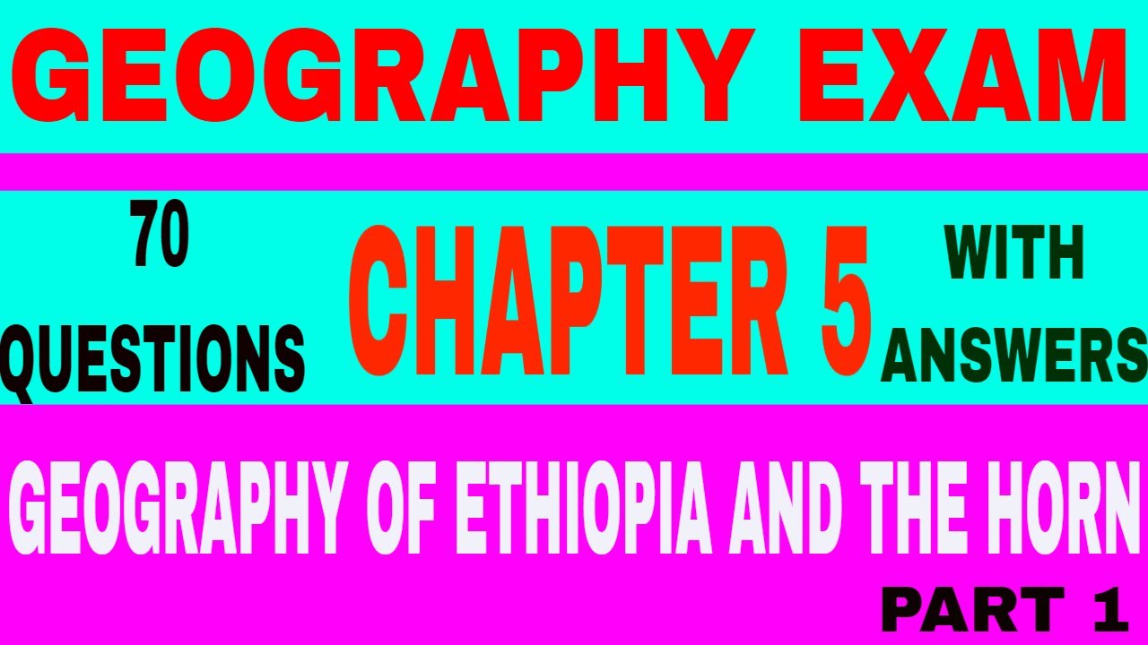 Geography of Ethiopia and the Horn Chapter 5 Exam.  Climate (Part 1)