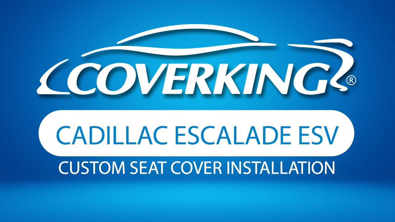 How to Install 2011-2014 Cadillac Escalade ESV Custom Seat Covers | COVERKING&reg;