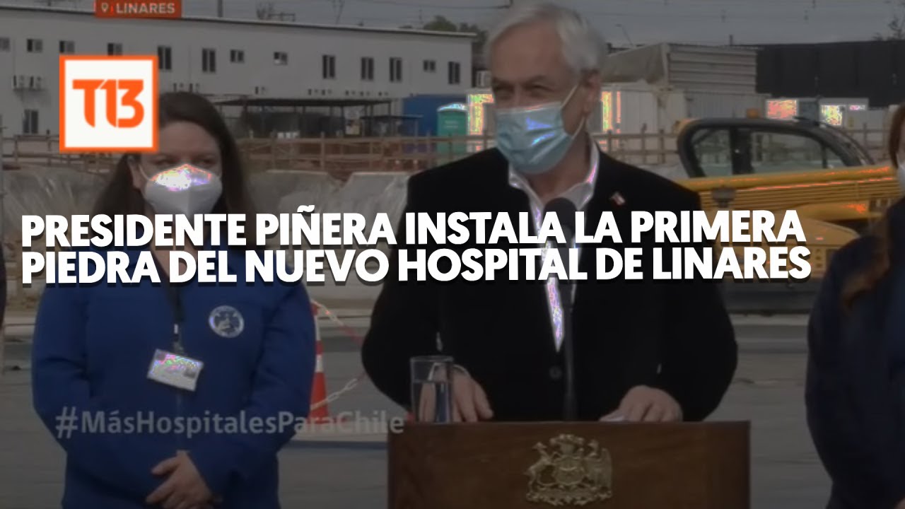 Presidente Piñera instala la primera piedra del nuevo Hospital de Linares