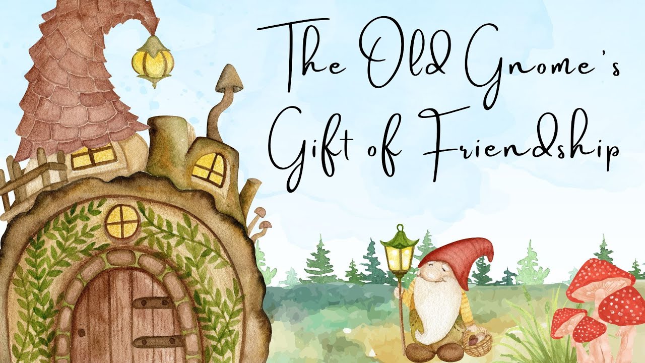 The Old Gnome's Gift of Friendship: A Magical Tale | | Interactive Bedtime Stories for Children