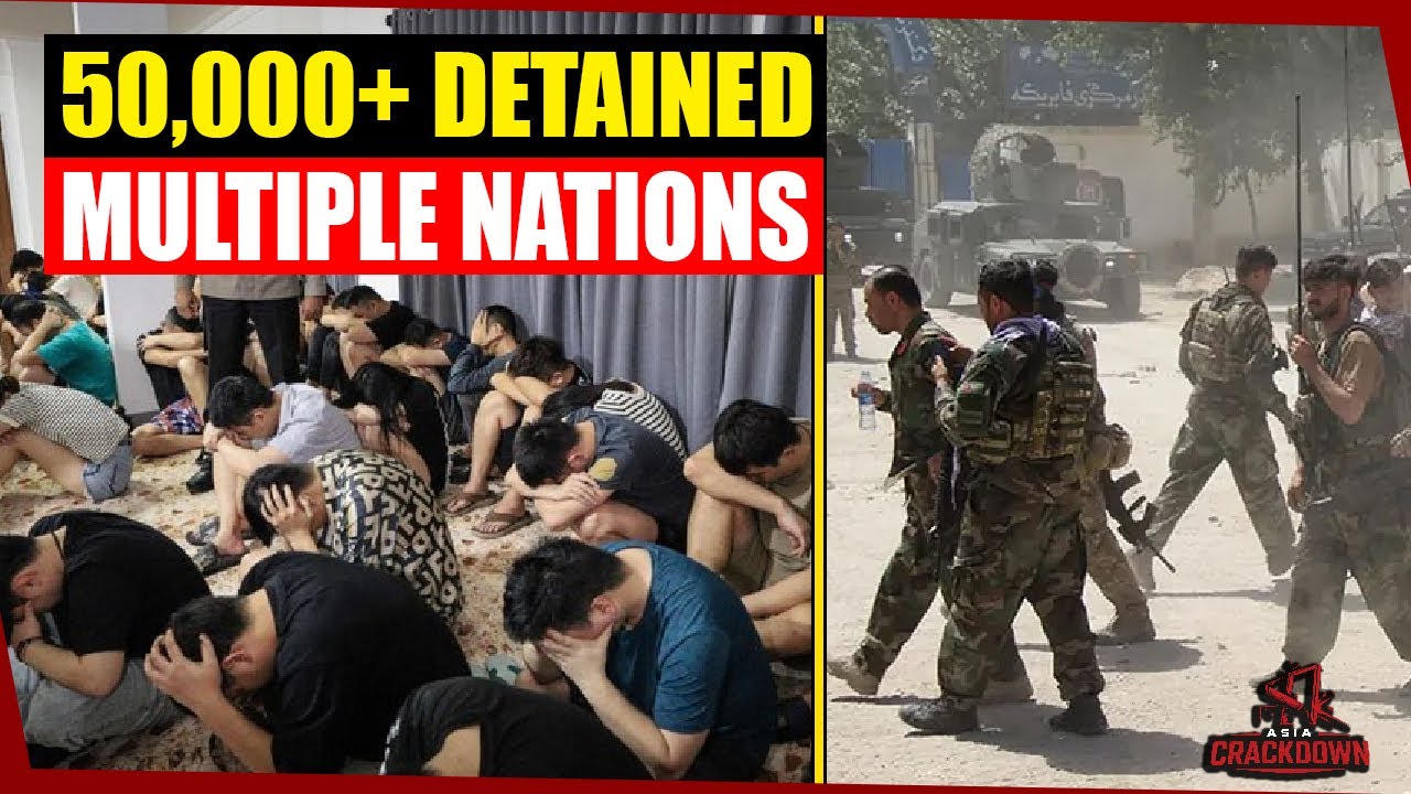 Was This China’s Biggest Cross-Border Raid Ever? Tens of Thousands, Multiple Countries