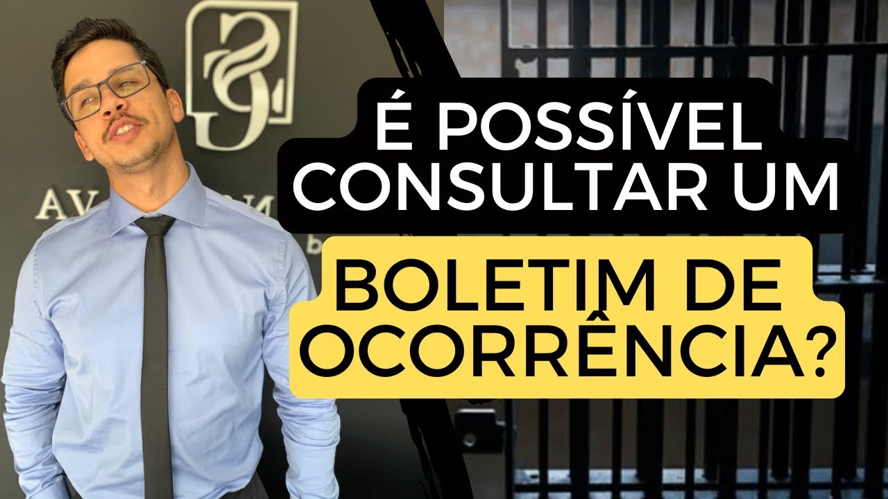 Como Saber se Existe um Boletim de Ocorrência (BO) Contra Mim? Descubra Agora!