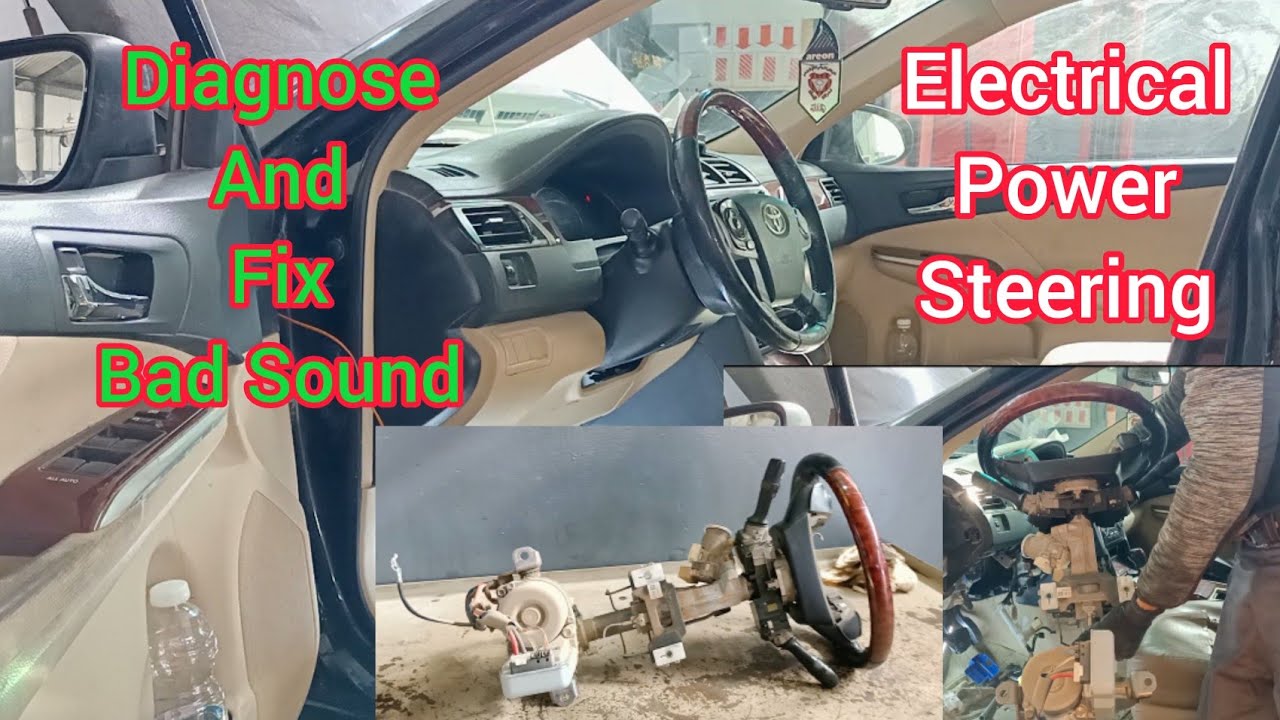 Diagnose and Fix Bad Noise in Steering Wheel When Turning Of Toyota Camry 2012-2017