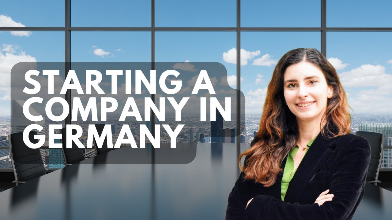 How to start a company in Germany: GmbH & UG