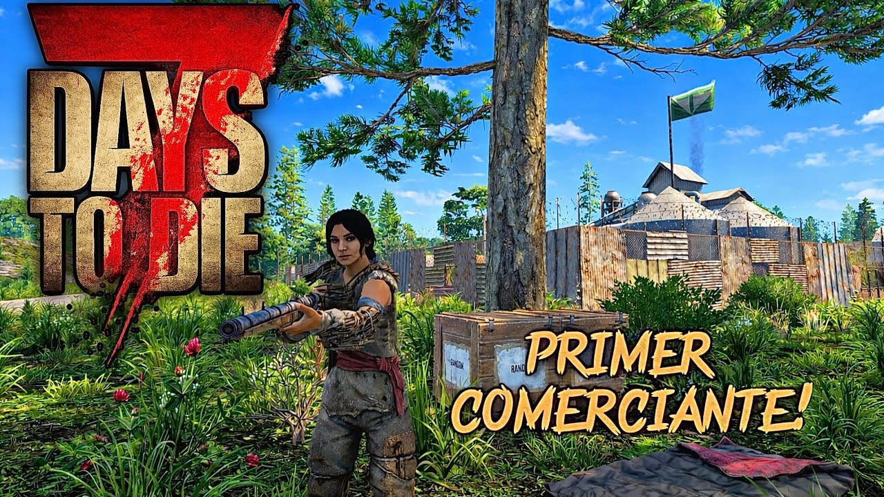 7 Days To Die 2.5 - #1 | Dia 1 Y Ya Estoy Armada! Primer Comerciante (PS5)