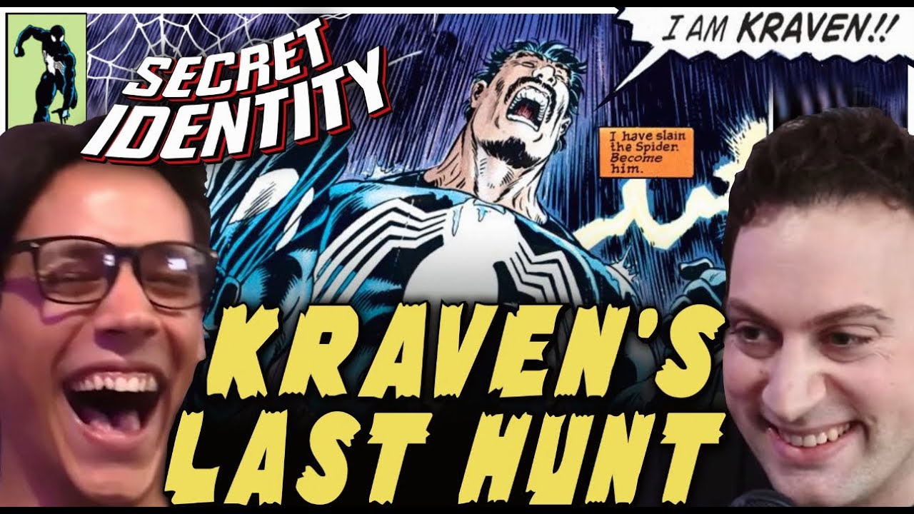 Spider-Man's Darkest Story? (Secret Identity Podcast) Kraven’s last hunt | Troy Bond Brent Birnbaum