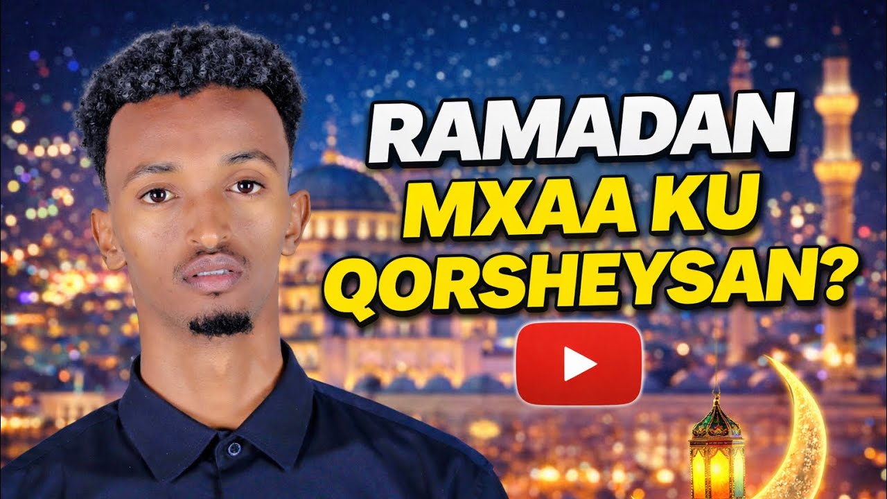 BISHA RAMADAAN   XAA KUU QORSHEYSAN ||||ADIGA HADA MUUQALKAAN DAAWANAYA 🙏🌃
