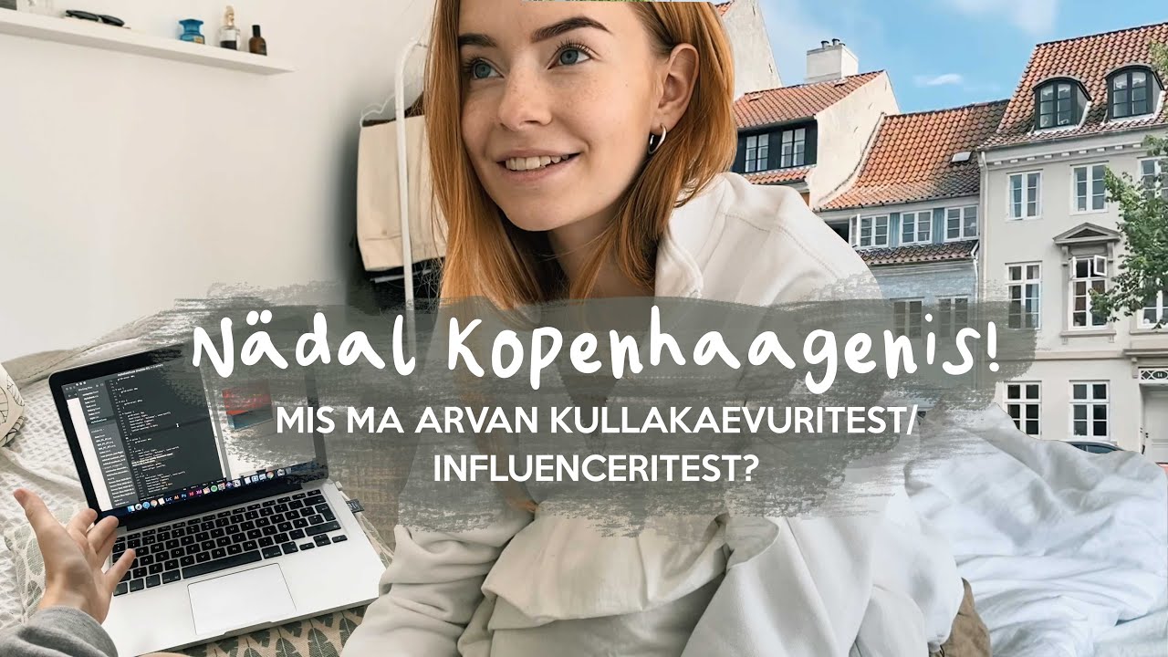 VLOG! ⚡️ Nädal Kopenhaagenis: progemine, ülikool, linn! Mida arvan Kullakaevuritest? 👼🏻 (REUPLOAD)