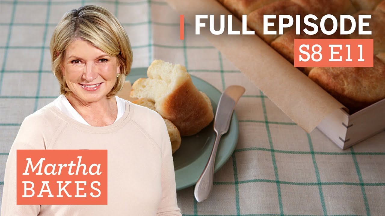 Martha Stewart Makes Breads and Rolls | Martha Bakes S8E11 