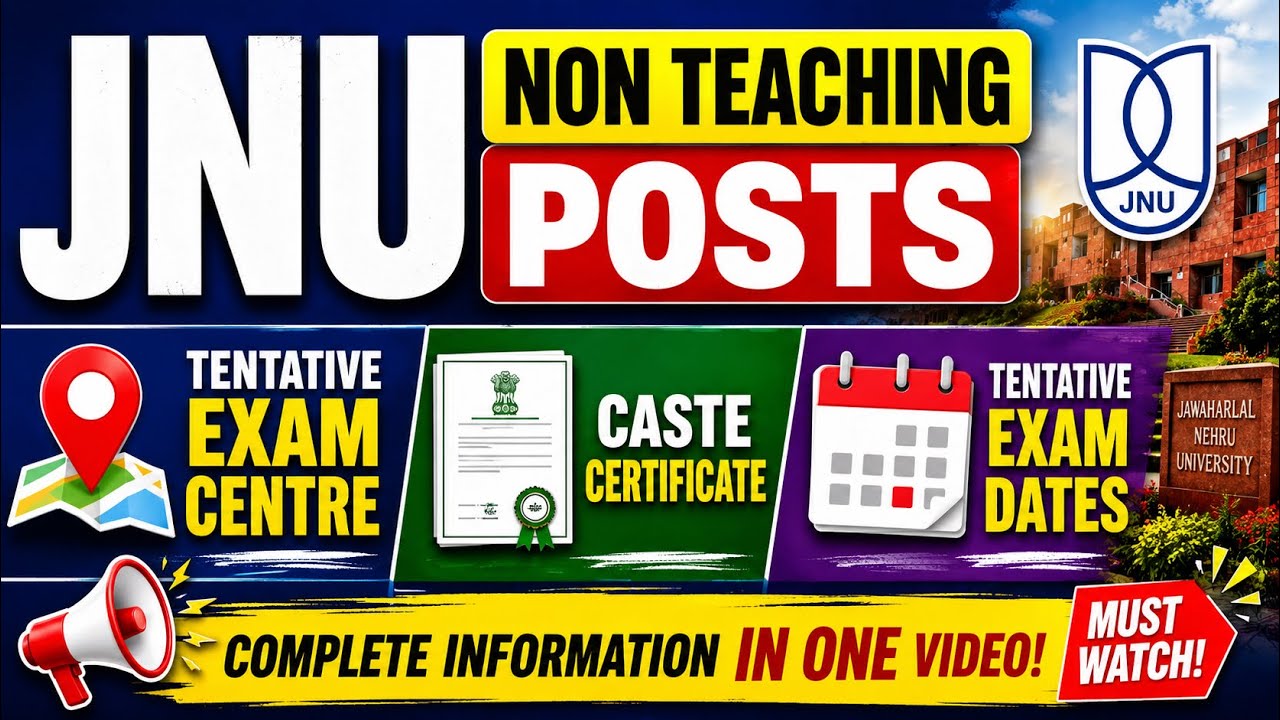 JNU Non-Teaching Exam 2026 | Tentative Exam Centre List | Caste Certificate & Important Updates