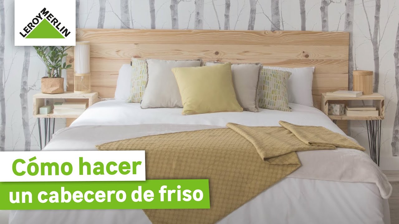 Cómo hacer un cabecero de friso | LEROY MERLIN