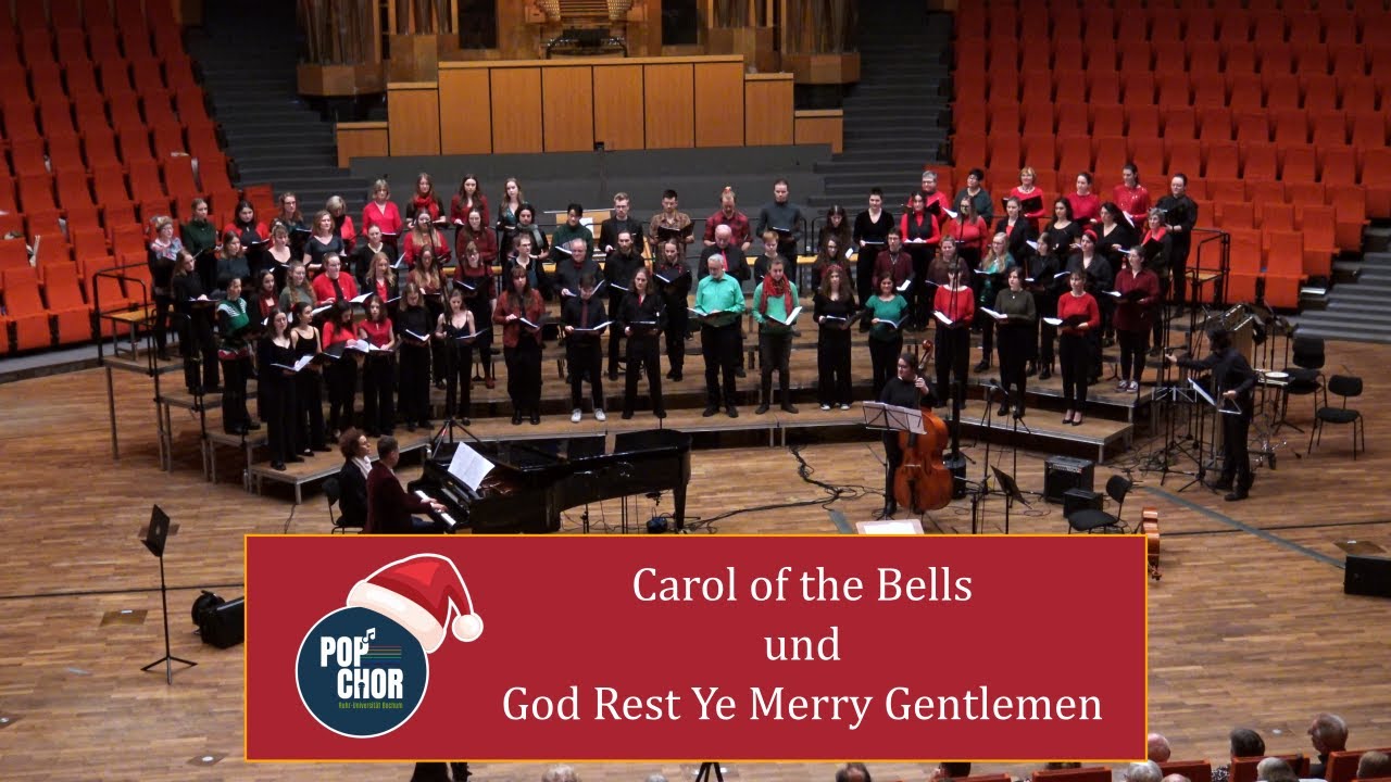 Carol of the Bells & God Rest Ye Merry Gentlemen - Popchor der Ruhr-Uni Bochum
