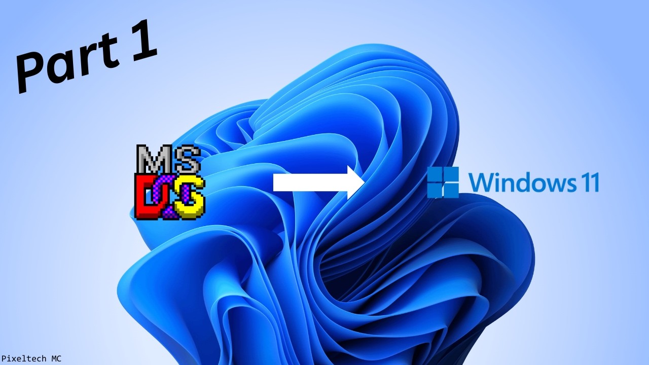 Upgrading MS-DOS to Windows 11 Part 1