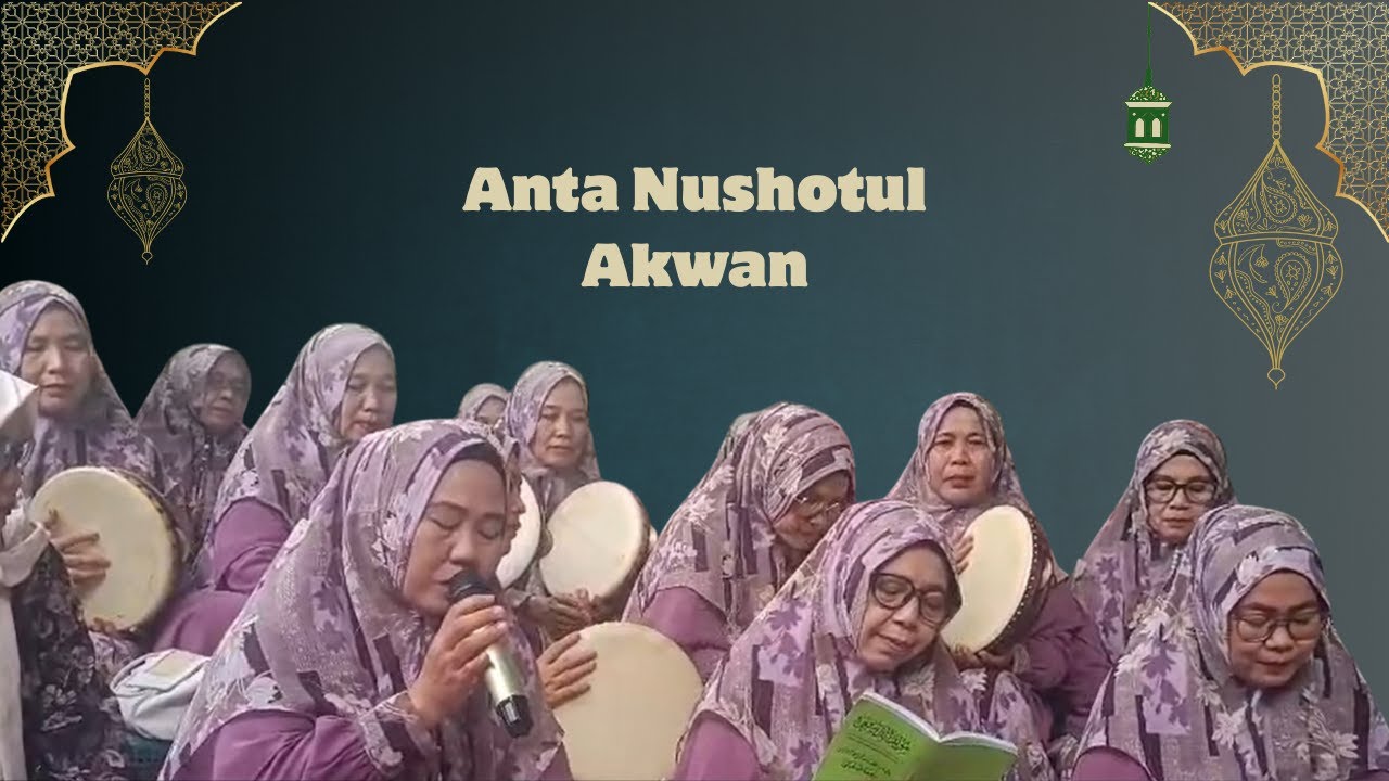 Anta Nushotul Akwan | Sholawat Merdu Menyentuh Hati &ndash; Azzahra Official