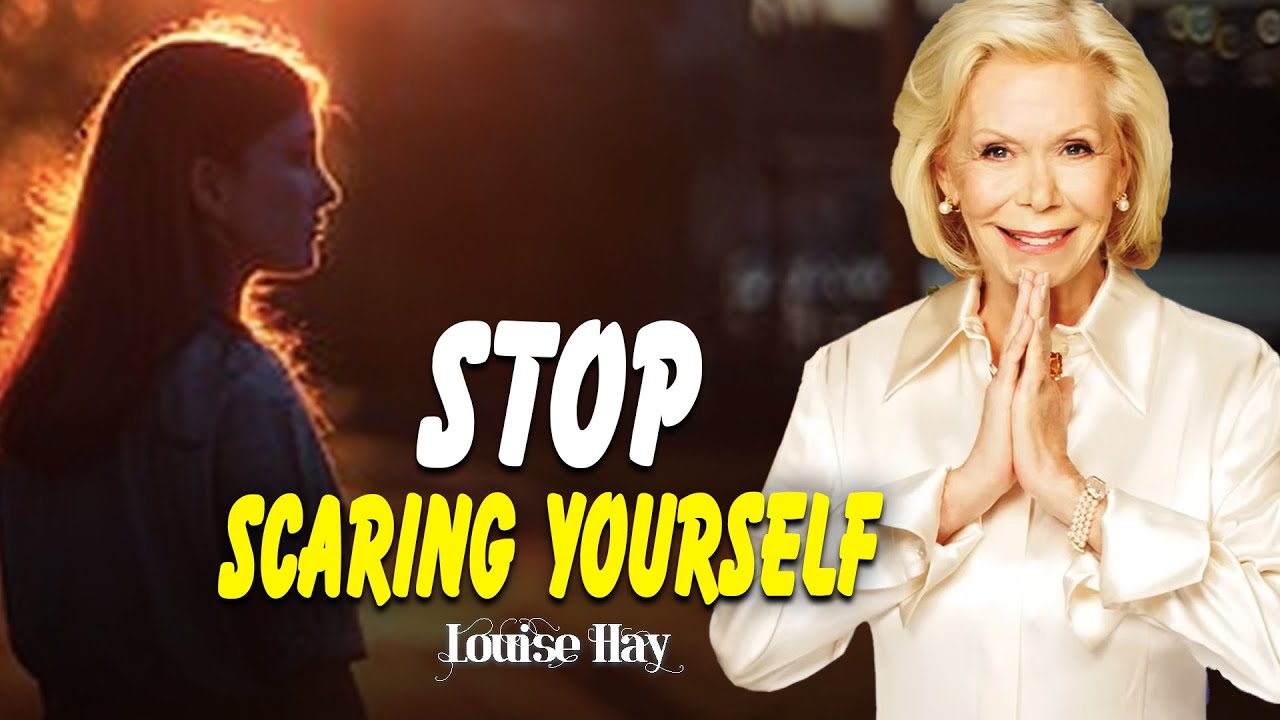 Louise Hay: Stop Scaring Yourself | Powerful Mind Shift for Inner Peace