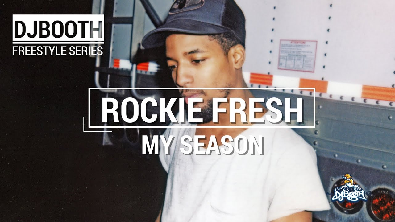 Rockie Fresh - My Season (Produced by The Cartoonz) | DJBooth.Net Freestyle Series