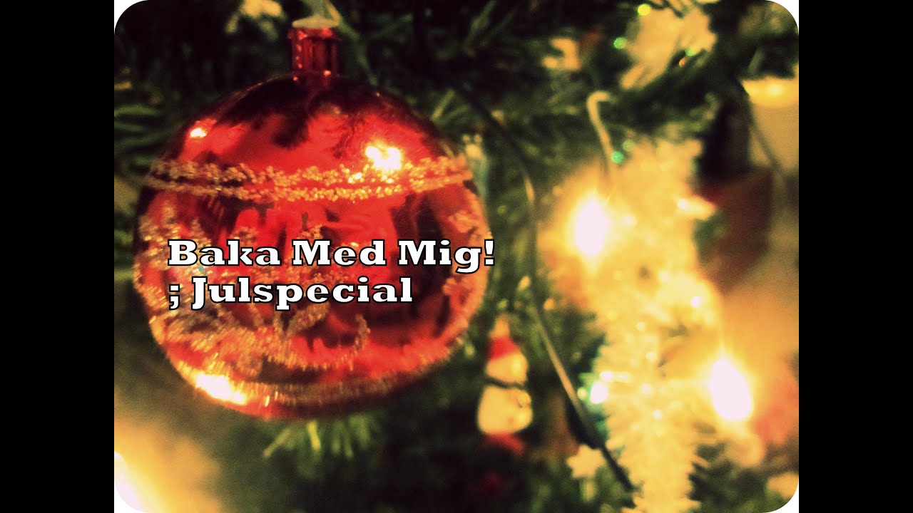 Baka Med Mig! ; Julspecial