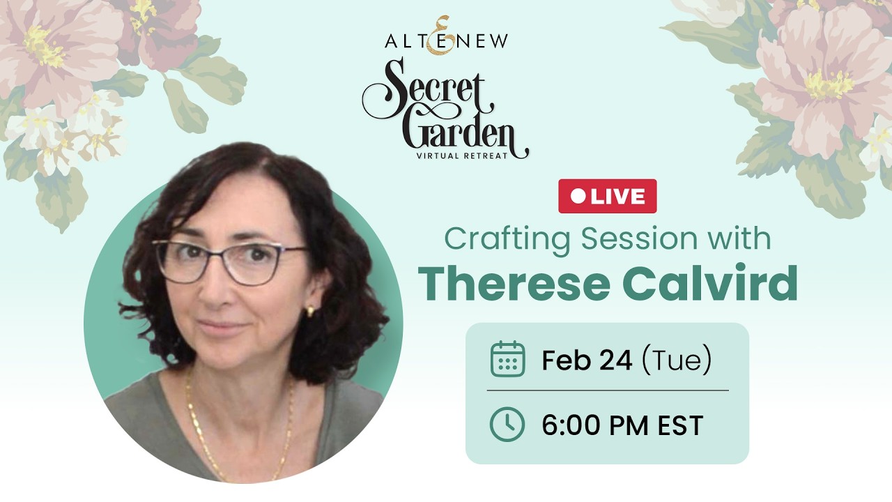 🌿✨ Secret Garden 2026 – Crafting Conversations & Creative Inspiration with Therese Calvird