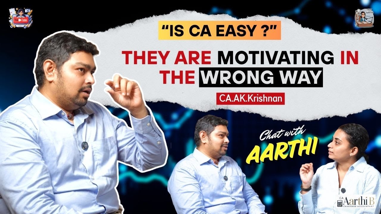 Chat with Aarthi - Episode 4. CA AKS Krishnan; IS CA Easy?