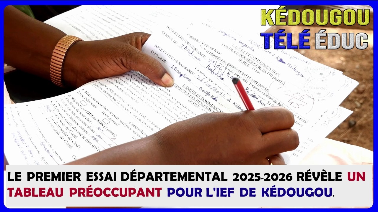 Le premier essai départemental 2025-2026 révèle un tableau préoccupant pour l'IEF de Kédougou.