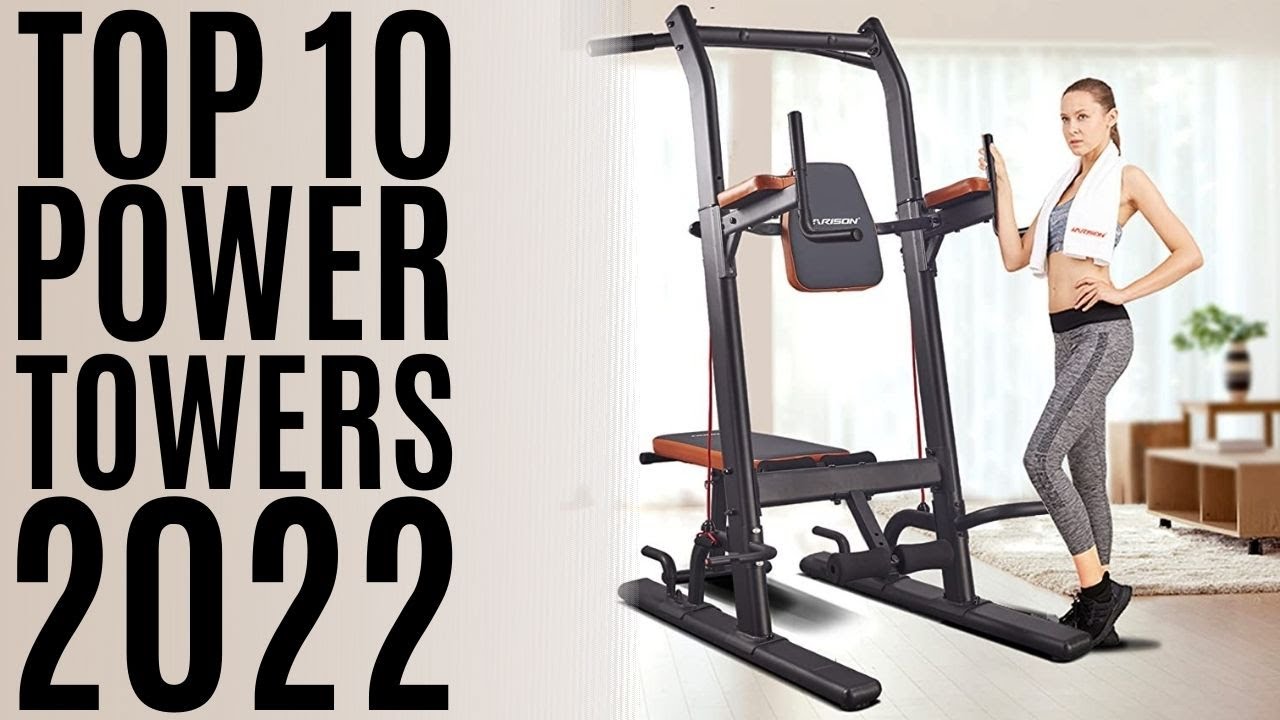 Top 10: Best Power Tower Dip Stations of 2022 / Pull Up Bar, Strength Training Fitness Equipment