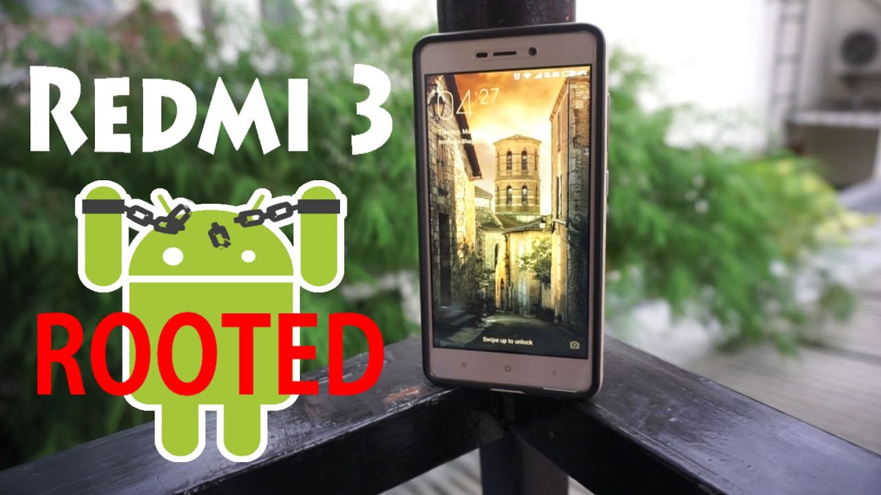 ROOT REDMI 3 WITHOUT PC