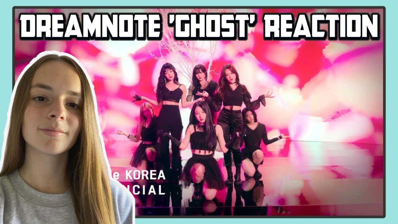 British Girl Reacts To DreamNote 'GHOST' Official M/V *FIRST TIME REACTION*