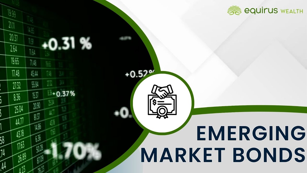 What are Emerging Market Bonds and How It Works?