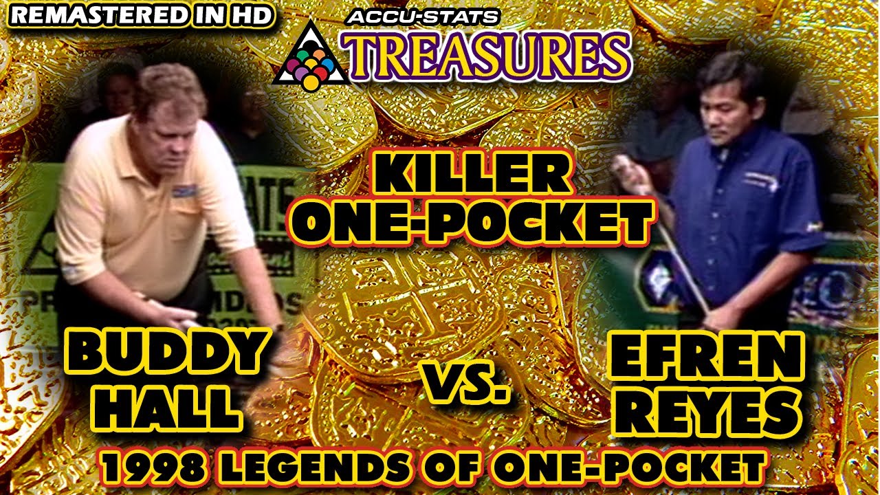 KILLER ONE-POCKET: Buddy HALL vs Efren REYES - 1998 LEGENDS OF ONE-POCKET
