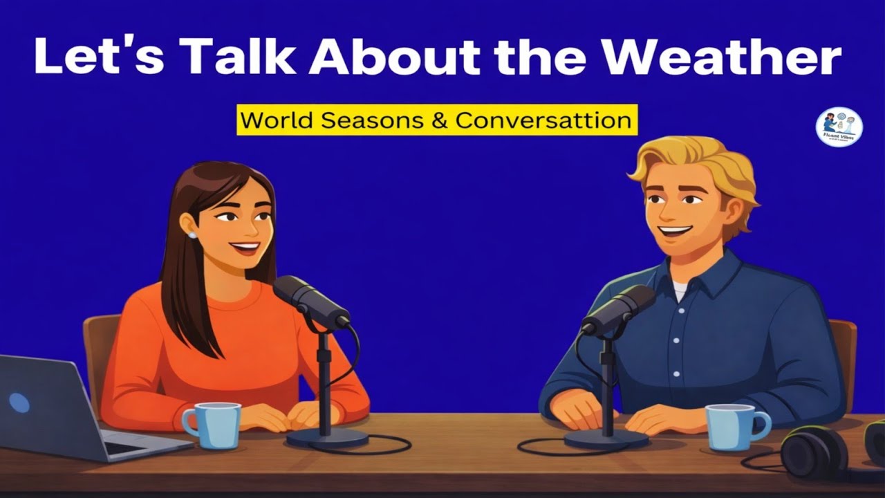 Let's Talk About the Weather | Easy English Practice Conversation | English Podcast