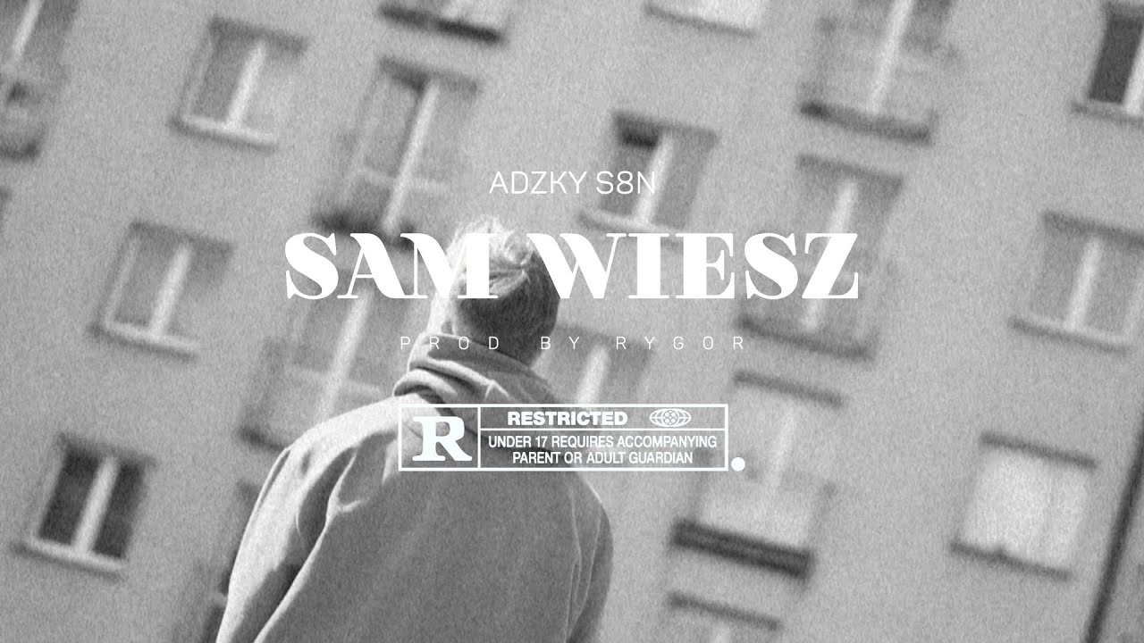 ADZKY & RYGOR - SAM WIESZ (ft. S8N) [video]