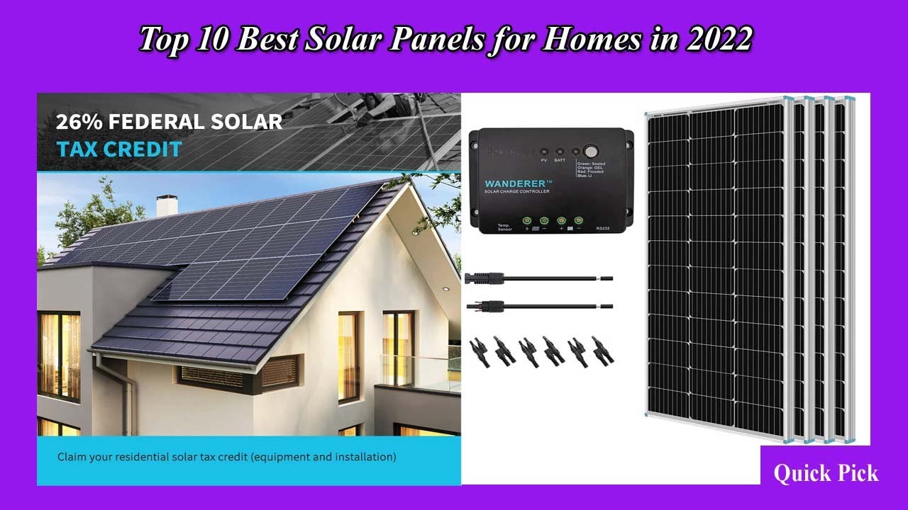 Top 10 Best Solar Panels for Homes in 2022