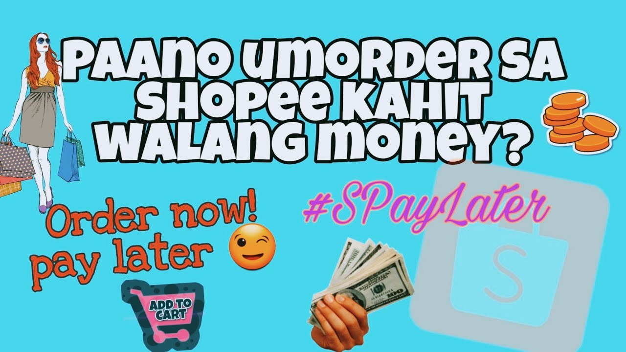 PAANO GAMITIN ANG SPAYLATER? (SHOPEE) BUY NOW! PAY LATER 😉