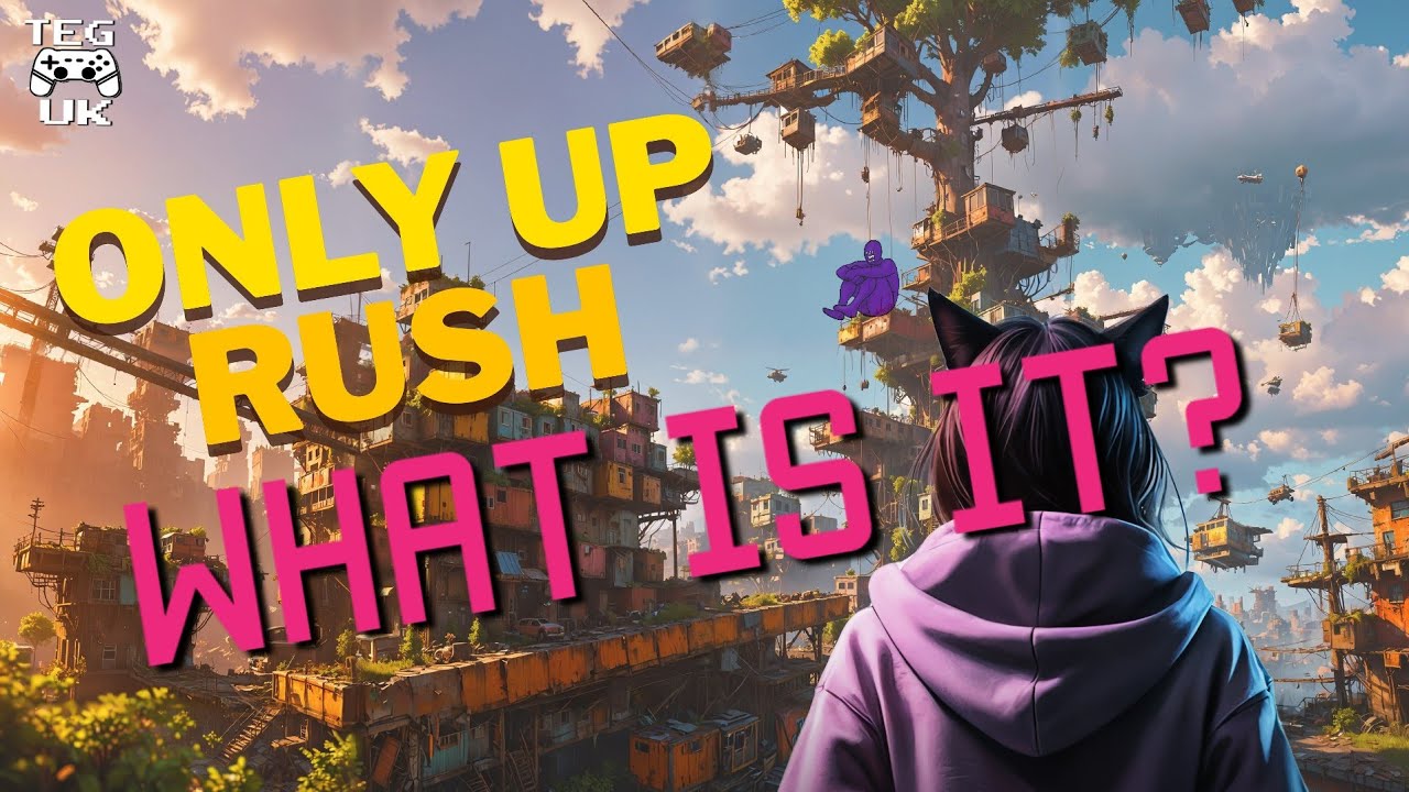 Only Up Rush - What Is It? | Only Up Rush Review